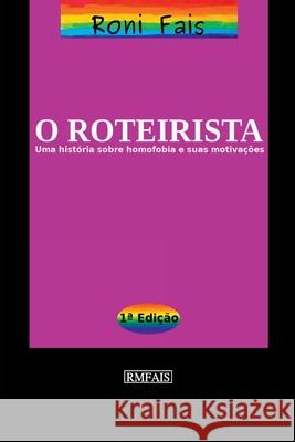 O Roteirista Fais Roni 9786500362770 Clube de Autores - książka