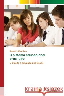 O sistema educacional brasileiro Núñez Novo, Benigno 9786139622177 Novas Edicioes Academicas - książka