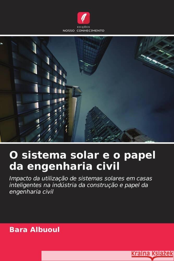 O sistema solar e o papel da engenharia civil Albuoul, Bara 9786208541811 Edições Nosso Conhecimento - książka