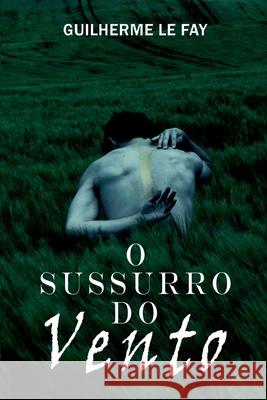 O Sussurro Do Vento Fay Guilherme 9786500716580 Clube de Autores - książka