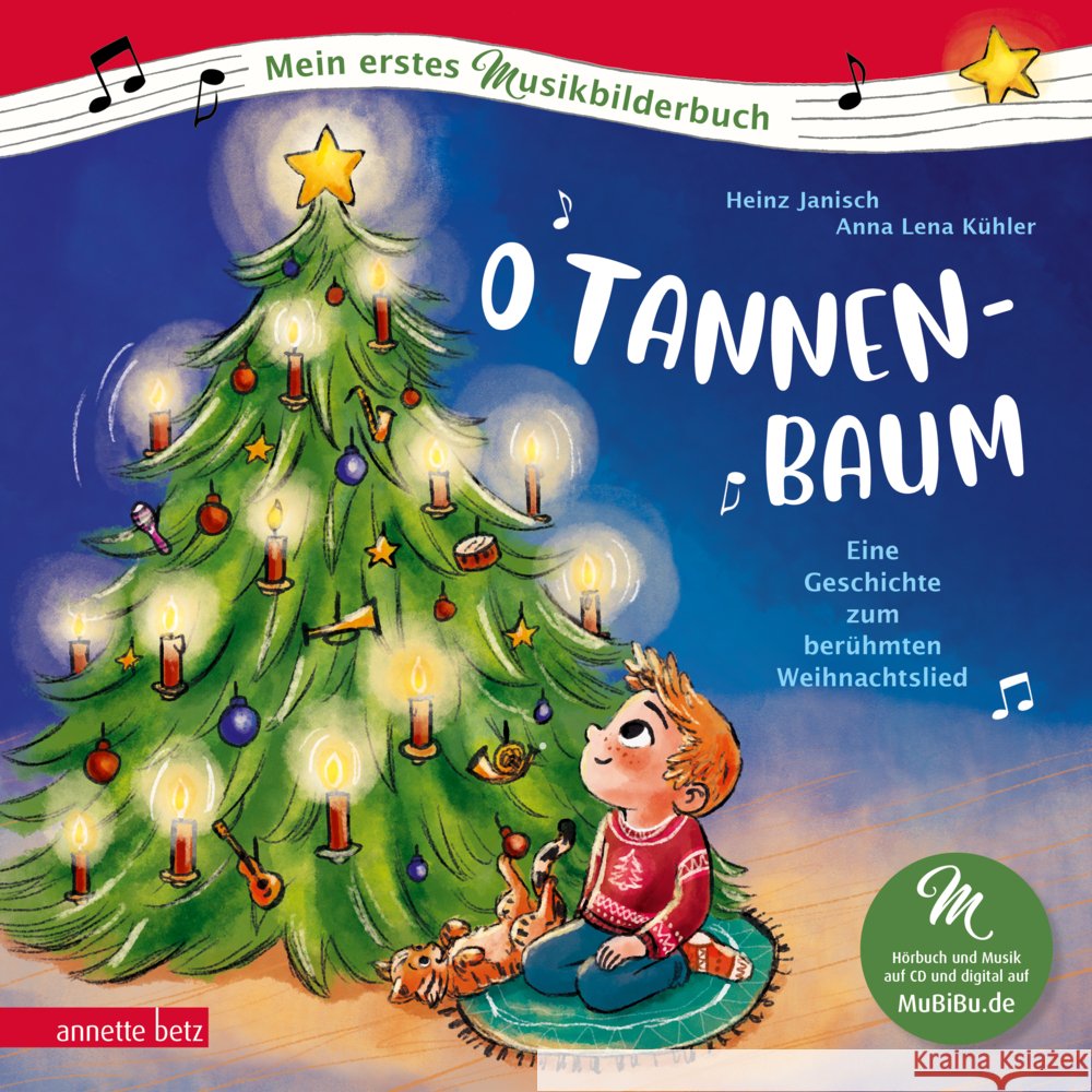 O Tannenbaum  (Mein erstes Musikbilderbuch mit CD und zum Streamen) Janisch, Heinz 9783219120493 Betz, Wien - książka