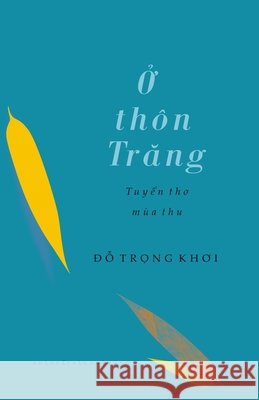 Ở Thôn Trăng Trong Khoi, Do 9798295600722 Nhan Anh Publisher - książka