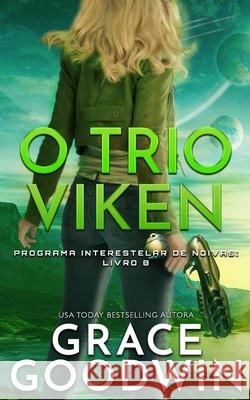 O Trio Viken Grace Goodwin 9781795920650 Ksa Publishing Consultants Inc - książka