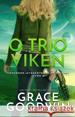 O Trio Viken: Edição em Letras Grandes para baixa visão Goodwin, Grace 9781795920667 Ksa Publishing Consultants Inc - książka