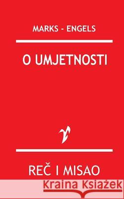 O Umjetnosti Karl Marks Fridrih Engels Rad 9781519571137 Createspace Independent Publishing Platform - książka