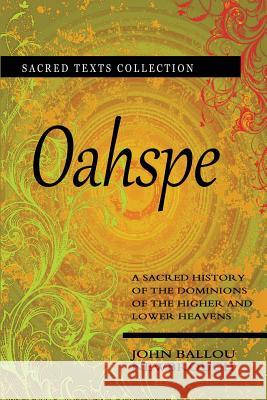 Oahspe John Ballou Newbrough 9781461118077 Createspace Independent Publishing Platform - książka