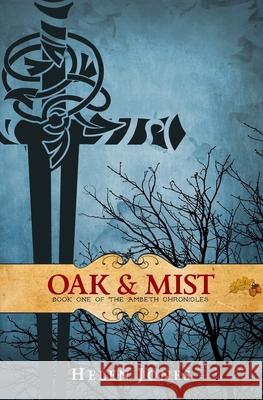 Oak And Mist Jones, Helen 9781508860129 Createspace Independent Publishing Platform - książka