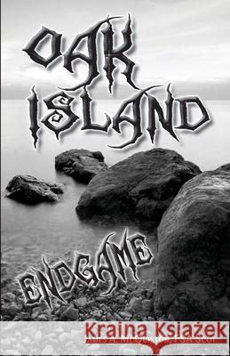 Oak Island Endgame James a. McQuisto 9781712647783 Independently Published - książka