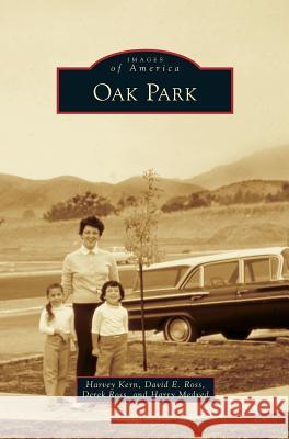 Oak Park Harvey Kern David E. Ross Derek Ross 9781531664497 Arcadia Library Editions - książka