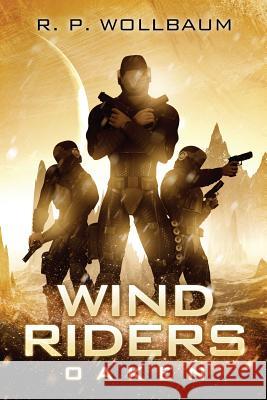 Oaken: Wind Riders R. P. Wollbaum 9780995253773 Richard Wollbaum - książka