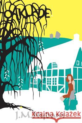 Oaklade J. M. Nydam 9780991225606 J M Nydam - książka