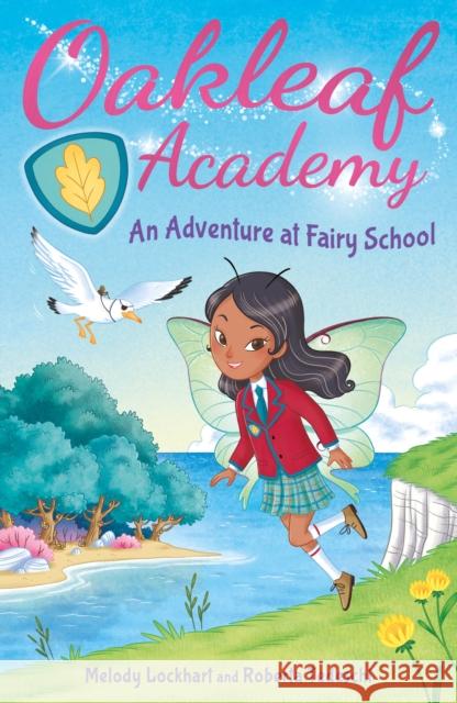 Oakleaf Academy: An Adventure at Fairy School Melody Lockhart 9781398816169 Arcturus Publishing Ltd - książka