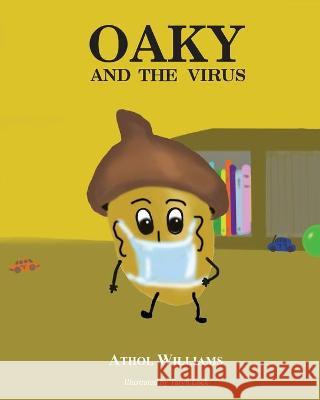 Oaky and the Virus Athol Williams 9781990957154 Theart Press - książka