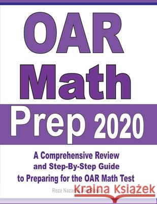 OAR Math Prep 2020: A Comprehensive Review and Ultimate Guide to the OAR Math Test Ava Ross Reza Nazari 9781646128211 Effortless Math Education - książka