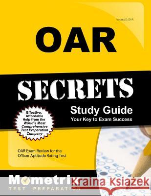 Oar Secrets Study Guide: Oar Exam Review for the Officer Aptitude Rating Test Oar Exam Secrets Test Prep 9781516700462 Mometrix Media LLC - książka