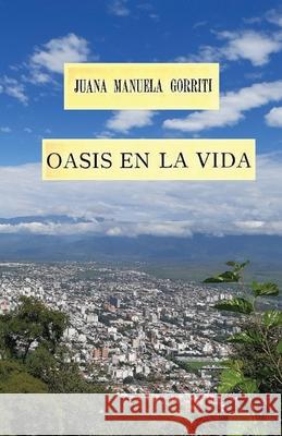 Oasis en la vida Juana Manuela Gorriti 9781913693084 Clapton Press Limited - książka