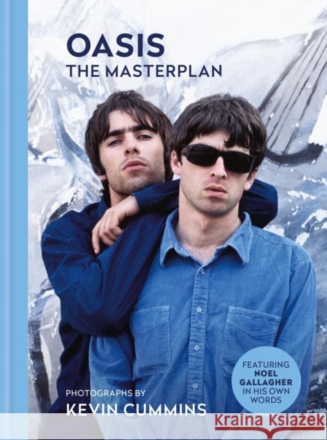 Oasis The Masterplan: Photographs by Kevin Cummins, featuring Noel Gallagher in his own words. The ultimate Christmas gift for an Oasis fan Kevin Cummins 9781788405683 Octopus Publishing Group - książka