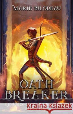 Oath Breaker Marie Bilodeau 9781738061419 S&g Publishing - książka