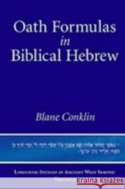 Oath Formulas in Biblical Hebrew  9781575062037 Eisenbrauns - książka