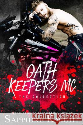 Oath Keepers MC Sapphire Knight Mitzi Carroll 9781976361036 Createspace Independent Publishing Platform - książka