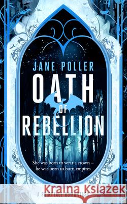 Oath of Rebellion Jane Poller 9781036708009 Vinci Books Ltd - książka