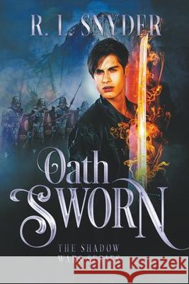 Oathsworn R L Snyder 9780999517970 R. L. Snyder - książka