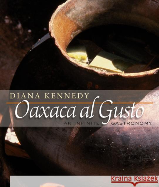 Oaxaca Al Gusto: An Infinite Gastronomy Kennedy, Diana 9780292722668 University of Texas Press - książka