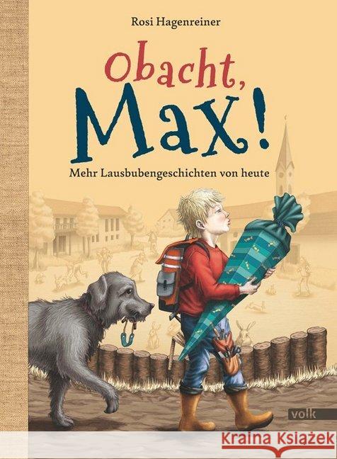 Obacht, Max! Hagenreiner, Rosi 9783862223442 Volk Verlag - książka