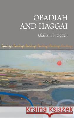 Obadiah and Haggai Graham S Ogden   9781914490095 Sheffield Phoenix Press Ltd - książka