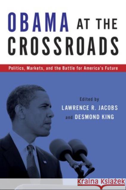 Obama at the Crossroads Jacobs 9780199845361 Oxford University Press, USA - książka