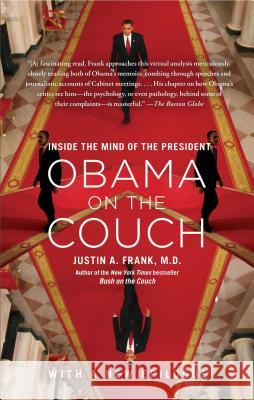 Obama on the Couch: Inside the Mind of the President M. D. Justin a. Frank 9781451620641 Free Press - książka