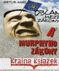 Občan mezi zákony a Murphyho zákony / Pryč z EU! Artur Koks 9788087264607 En Face - książka