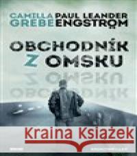 Obchodník z Omsku Camilla Grebe 9788074331343 Víkend - książka