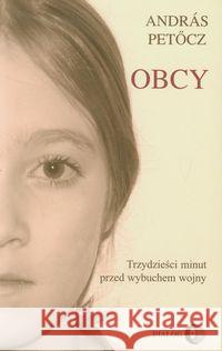 Obcy Petocz Andras 9788361203728 Dialog - książka