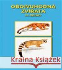 Obdivuhodná zvířata III. - Šelmy Vojtěch Škaloud 9788011044824 Škaloud Vojtěch - książka