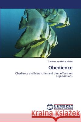 Obedience Hollins Martin Caroline Joy 9783659476549 LAP Lambert Academic Publishing - książka