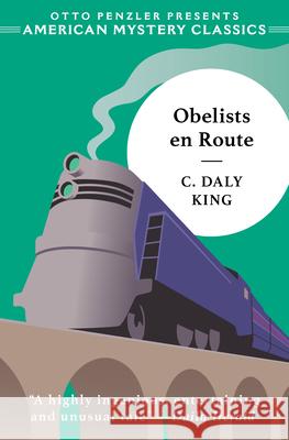 Obelists En Route C. Daly King Otto Penzler 9781613166208 American Mystery Classics - książka