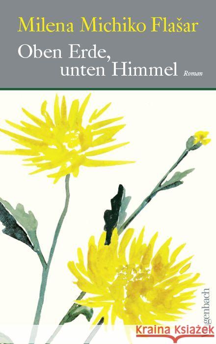 Oben Erde, unten Himmel Flasar, Milena Michiko 9783803133533 Wagenbach - książka