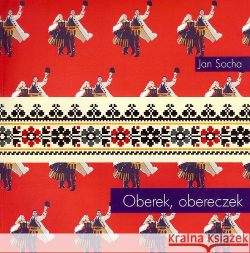 Oberek, obereczek Socha Jan 9788363586119 Stopka - książka