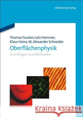 Oberflächenphysik Fauster, Thomas 9783486721355 Oldenbourg Wissenschaftsverlag - książka