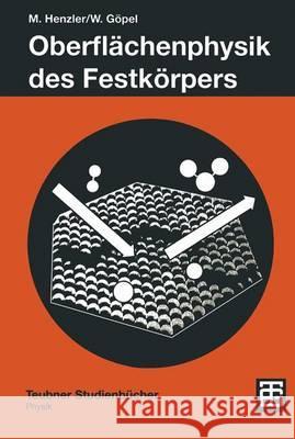 Oberflächenphysik Des Festkörpers Henzler, Martin 9783519130475 Vieweg+Teubner - książka