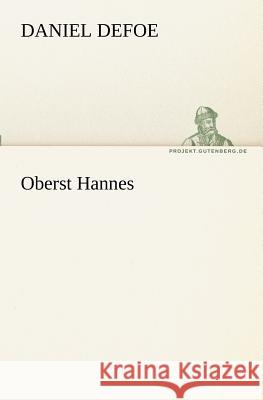 Oberst Hannes Defoe, Daniel 9783842406735 TREDITION CLASSICS - książka