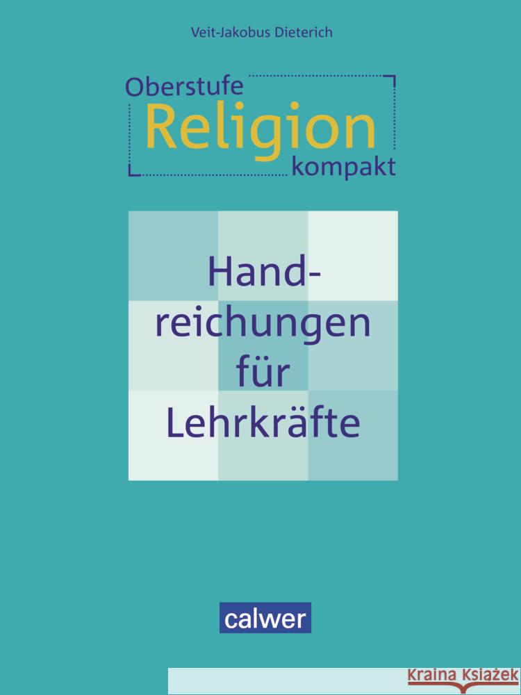 Oberstufe Religion kompakt Dieterich, Veit-Jakobus 9783766845740 Calwer - książka