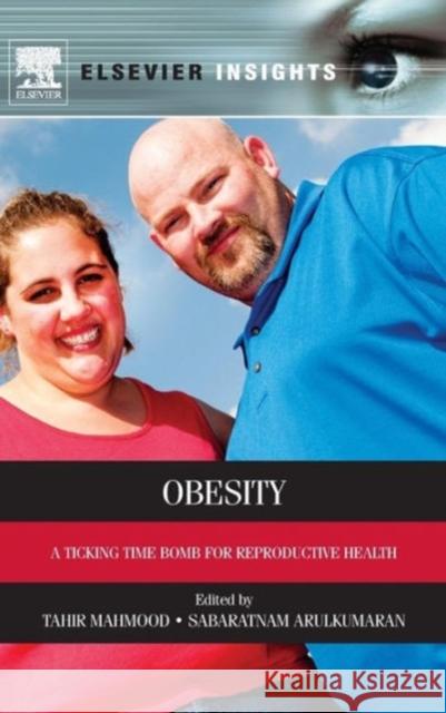 Obesity: A Ticking Time Bomb for Reproductive Health Mahmood, Tahir A. 9780124160453  - książka