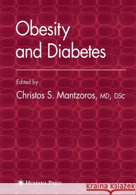 Obesity and Diabetes Christos S. Mantzoros 9781617376306 Springer - książka