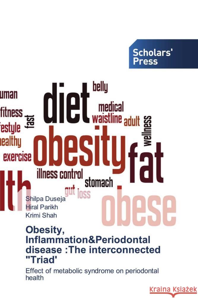 Obesity, Inflammation&Periodontal disease :The interconnected 