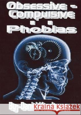 obessive- compulsive--phobias Henderson, Rodney Lee 9781507833315 Createspace - książka