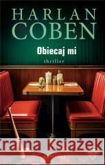 Obiecaj mi. Myron Bolitar Harlan Coben 9788383613451 Albatros - książka