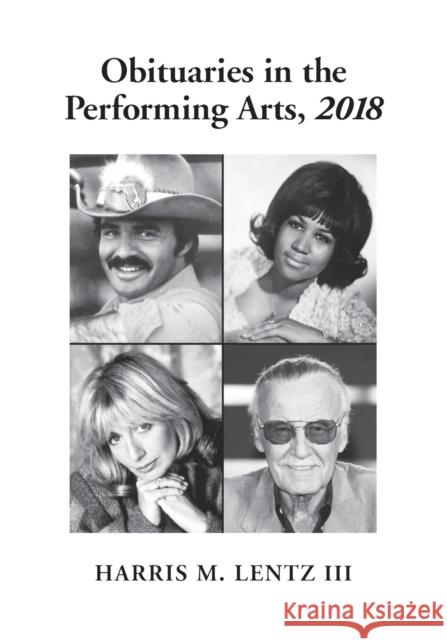 Obituaries in the Performing Arts, 2018 Harris M. Lentz 9781476670331 McFarland & Company - książka