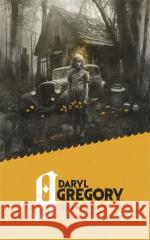 Objawicielka Daryl Gregory 9788367353502 Mag - książka